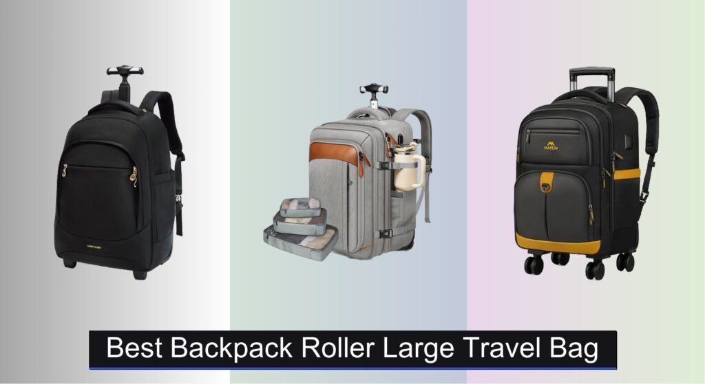 9 Best Backpack Rollers for Large Travel Bags of 2025