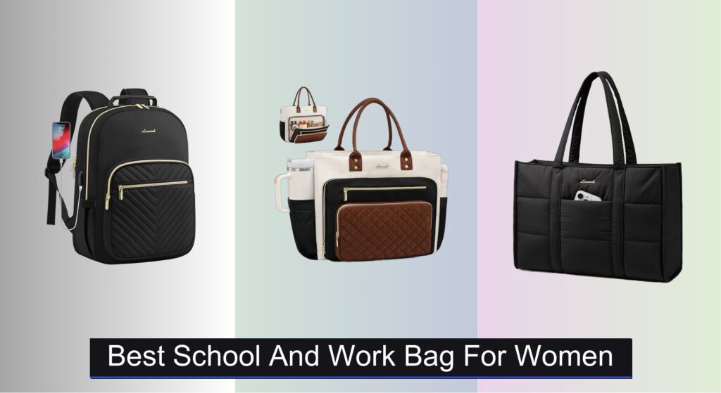8 Best School & Work Bags for Women (2025 Guide)