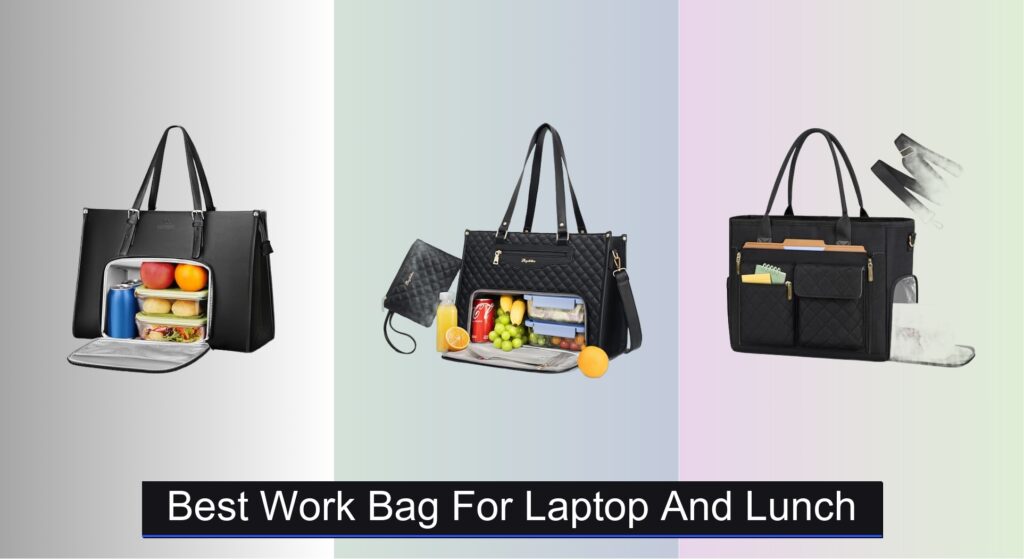8 Best Work Bags for Laptop and Lunch 2025