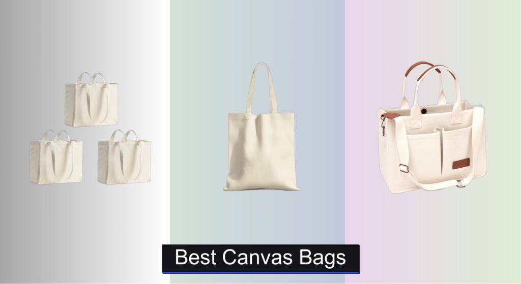 7 Best Canvas Bags to Buy in 2025