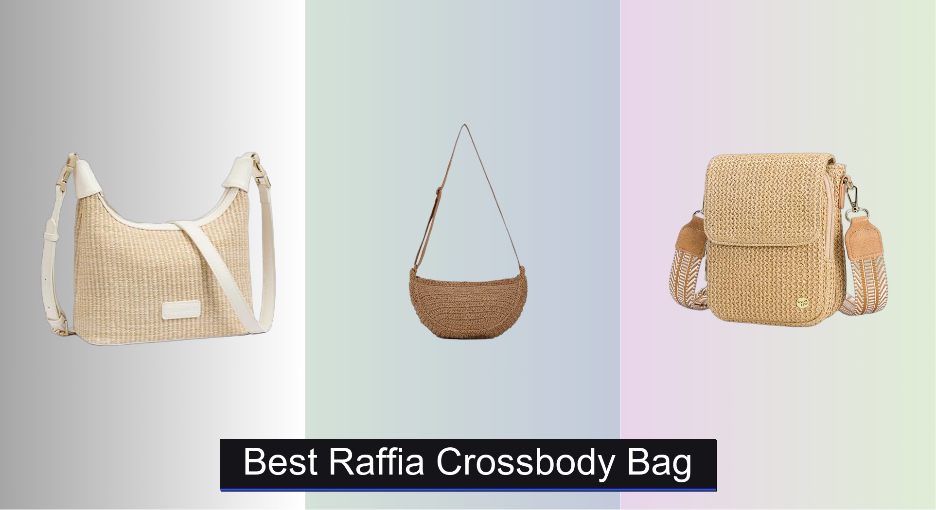 Baga Rafia 8 Best Raffia Crossbody Bags to Buy in 2026