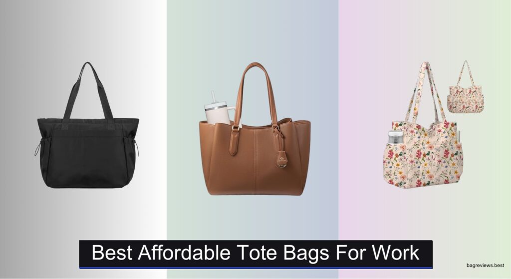 8 Best Affordable Tote Bags for Work 2026